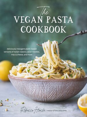 cover image of The Vegan Pasta Cookbook